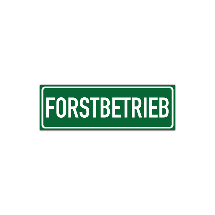 Reflektierendes Hinweisschild "Forstbetrieb" in verschiedenen Ausführungen und Größen Grün/Weiß