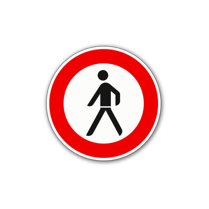 Vorschriftzeichen VZ 259, Verbot für Fußgänger 420 und 600 mm