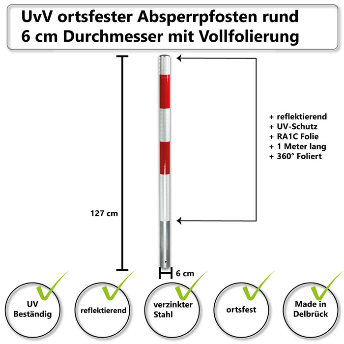 UvV Kloding Absperrpfosten Ortsfest zum Betonieren Ø60mm Verzinkt mit Vollfolierung bessere Sichtbarkeit