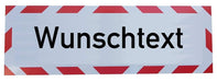 Magnetschild Wunschtext Reflexfolie 45x15 cm reflektierend.